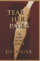 TEAR HER PAGES: 48 Laws Of Her Power B0FDB6BR8J Book Cover