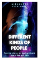 DIFFERENT KINDS OF PEOPLE: B0C1J2N4H3 Book Cover