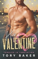 His Valentine B0DVPSQ5VF Book Cover