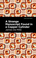 A Strange Manuscript Found in a Copper Cylinder 1847491316 Book Cover