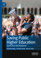 Saving Public Higher Education: Voices from the Wasteland 3031056485 Book Cover