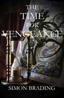 The Time for Vengeance (Displacers) 1917470541 Book Cover