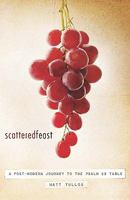 Scattered Feast 1935271083 Book Cover