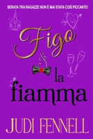 Figo e La Fiamma (BeefCake, Inc. - Italiano) (Italian Edition) 1947723723 Book Cover