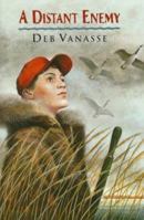 A Distant Enemy: A Novel of Alaska 0525675493 Book Cover