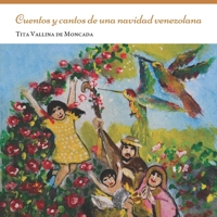 Cuentos y cantos de una navidad venezolana (Spanish Edition) B08GFX5MBD Book Cover
