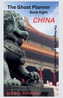 The Ghost Planner ... Book Eight ... China B0CP1FFXLQ Book Cover