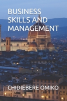 Business Skills and Management B0BRLX6GXH Book Cover