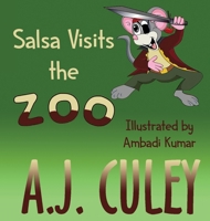 Salsa Visits the Zoo 1951247108 Book Cover