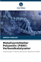 Metallvermittelter Polyanilin (PANI)-Verbundkatalysator (German Edition) 6203245518 Book Cover