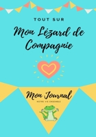 Tout Sur Mon Animal de Compagnie: Mon Journal - Notre Vie Ensemble 1922515051 Book Cover