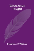 What Jesus Taught 1774818698 Book Cover