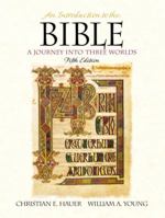 An Introduction to the Bible: A Journey Into Three Worlds 0131189662 Book Cover