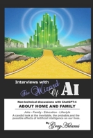 Interviews with the Wizard of AI: About Home and Family B0CV43GKJP Book Cover