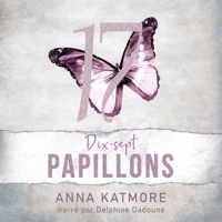 Dix-Sept Papillons B0DBPRT8XN Book Cover