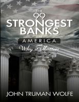 The 99 Strongest Banks in America 138742372X Book Cover