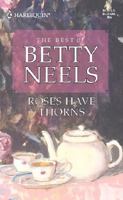 ROSES HAVE THORNS 0099145219 Book Cover