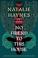 No friend to this house 1529061555 Book Cover
