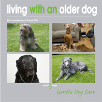 Living With an Older Dog 1845843355 Book Cover