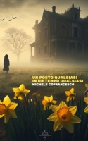Un posto qualsiasi in un tempo qualsiasi B0FTYNNQ5J Book Cover