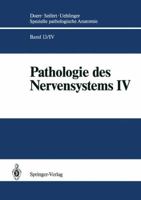 Pathologie Des Nervensystems IV: Spezielle Immunmorphologie Neurogener Geschwulste 3642751741 Book Cover