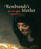 Rembrandt's Mother (Art) 9040081638 Book Cover
