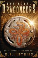 The Royal Dragoneers 1946187003 Book Cover