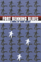 Fort Benning Blues: A Novel 0875652387 Book Cover