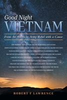 Good Night Vietnam: From An American Army Rebel with a Cause 1665771046 Book Cover