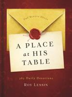 A Place at His Table: 365 Daily Devotions 1644544458 Book Cover