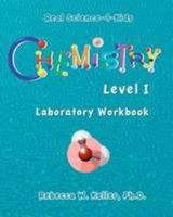 Level I Chemistry Laboratory Workbook 0974914916 Book Cover