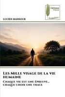 Les Mille visage de la vie humaine 6630016874 Book Cover