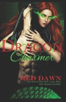 Dragon Charmer 1724589415 Book Cover