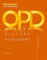 Oxford Picture Dictionary Third Edition: High-Beginning Workbook 0194511227 Book Cover