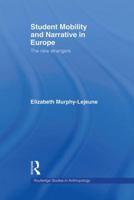 Student Mobility and Narrative in Europe: The New Strangers 0815347286 Book Cover