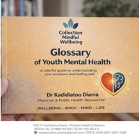 Glossary of Youth Mental Health Terms: A short guide to understanding your emotions and feeling good. B0GQ94ZR1W Book Cover
