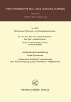 Auslanderberichterstattung in Der Kommune: Inhaltsanalyse Bielefelder Tageszeitungen Unter Berucksichtigung Auslanderfeindlicher Alltagstheorien 3531032224 Book Cover