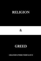 Religion and Greed 1999852826 Book Cover