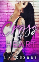 Cross My Heart 1542902657 Book Cover