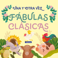 Una y otra vez 1. Fábulas clásicas / Again and Again 1: Classic Fables (Una Y Otra Vez/ Again and Again, 1) (Spanish Edition) 9588983657 Book Cover