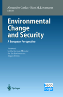 Environmental Change and Security: A European Perspective 3642643140 Book Cover