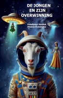 de Jongen En Zijn Overwinning (Dutch Edition) B0GF43VP3S Book Cover