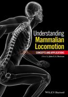 Understanding Mammalian Locomotion: Concepts and Applications 0470454644 Book Cover