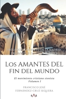 Los amantes del fin del mundo (El movimiento cristiano sionista) B091GBR8VS Book Cover
