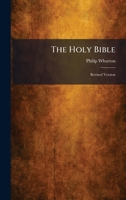 The Holy Bible: Revised Version 1025718399 Book Cover