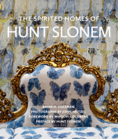The Spirited Homes of Hunt Slonem 1423663667 Book Cover