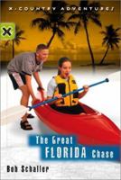 The Great Florida Chase (X-Country Adventures) 0801044944 Book Cover
