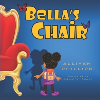 Bella's Chair B08TJQ9719 Book Cover