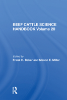 Beef Cattle Science Handbook, Vol. 20 0367165198 Book Cover
