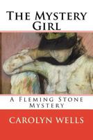 The Mystery Girl: Original Text 1496140346 Book Cover